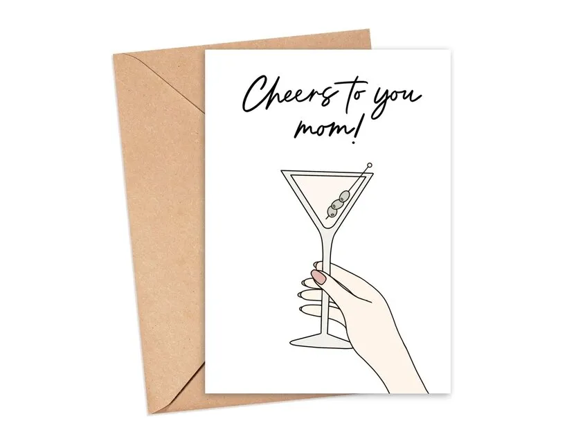 Cheers to You Mom Card